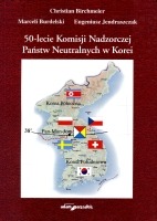 50-lecie Komisji Nadzorczej Państw Neutralnych w Korei