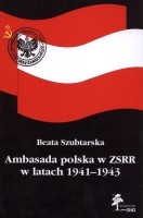 Ambasada polska w ZSRR w latach 1941-1943