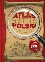 Atlas historii Polski dla dzieci 