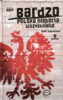 Bardzo polska historia wszystkiego 