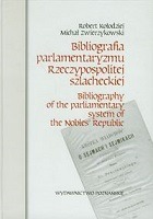Bibliografia parlamentaryzmu Rzeczypospolitej szlacheckiej 