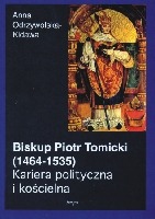 Biskup Piotr Tomicki (1464-1535)