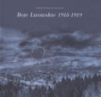 Boje Lwowskie 1918-1919