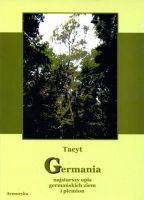 Germania. Najstarszy opis germańskich ziem i plemion