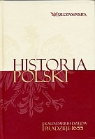 Historia Polski. Kalendarium dziejów, tomy 1-4
