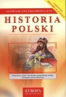 Historia Polski - słownik encyklopedyczny