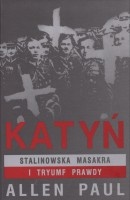 Katyń. Stalinowska masakra i tryumf prawdy