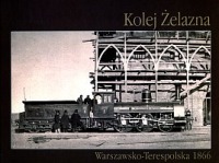 Kolej Żelazna Warszawsko-Terespolska 1866