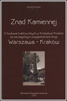 O budowie traktów bitych w Królestwie Polskim ze szczególnym uwzględnieniem drogi Warszawa - Kraków