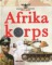 Afrikakorps Żołnierze Rommla