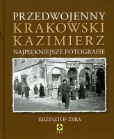 Przedwojenny Krakowski Kazimierz