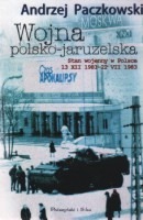 Wojna polsko-jaruzelska. Stan wojenny w Polsce 13 XII 1981 - 22  VII 1983