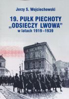 19. Pułk Piechoty Odsieczy Lwowa w latach 1919-1939