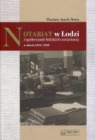  Notariat w Łodzi i społeczność łódzkich notariuszy w latach 1934-1939