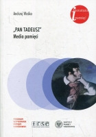„Pan Tadeusz” Media pamięci