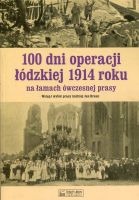 100 dni operacji łódzkiej 1914 roku