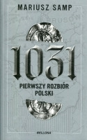 1031 Pierwszy rozbiór Polski