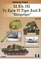 14 Sd.Kfz.182 Pz.Kpfw.VI Tiger Ausf.B Konigstiger, vol.2