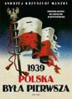 1939 Polska była pierwsza 
