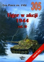 305 Tiger w akcji 1944 vol. II