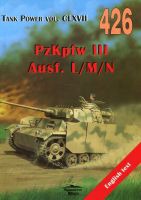 426 PzKpfw III Ausf. L/M/N Tank Power vol. CLXVII