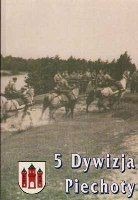 5 Dywizja Piechoty w dziejach oręża polskiego