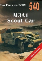 540 M3A1 Scout Car Tank Power vol. CCLIX