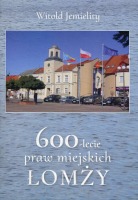600-lecie praw miejskich Łomży