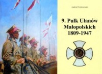 9. Pułk Ułanów Małopolskich 1809-1947