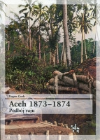 Aceh 1873–1874. Podbój raju