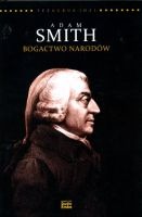 Adam Smith. Bogactwo narodów.