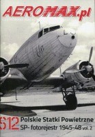Aeromax.pl S12 Polskie Statki Powietrzne SP- fotorejestr 1945-1948 vol . 2