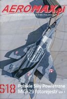Aeromax.pl S18 Polskie Siły Powietrzne -  MiG-29 fotorejestr vol. 1
