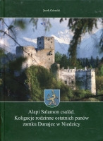 Alapi Salamon család. Koligacje rodzinne ostatnich panów zamku Dunajec w Niedzicy