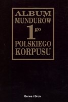 Album Mundurów 1 Polskiego Korpusu