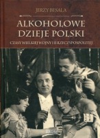 Alkoholowe dzieje polski