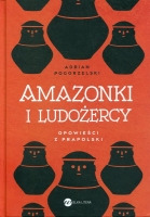 Amazonki i ludożercy 