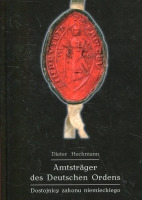 Amtsträger des Deutschen Ordens. Dostojnicy zakonu niemieckiego