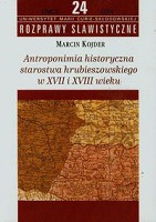 Antroponimia historyczna starostwa hrubieszowskiego w XVII i XVIII wieku