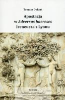 Apostazja w Adversus Haereses Ireneusza z Lyonu