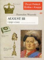August III i jego czasy