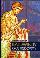 Baldwin IV. Król Trędowaty