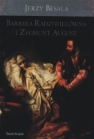 Barbara Radziwiłłówna i Zygmunt August