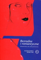 Bezradne i romantyczne