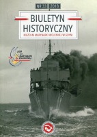 Biuletyn Historyczny Muzeum Marynarki Wojennej w Gdyni nr 33 Rok 2018