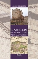 Bizancjum w dobie bitwy pod Mantzikert