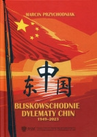 Bliskowschodnie dylematy Chin 1949-2023