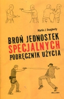 Broń jednostek specjalnych Podręcznik użycia