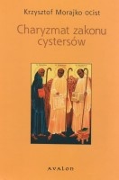 Charyzmat zakonu cystersów