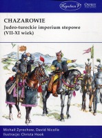 Chazarowie. Judeo-tureckie imperium stepowe (VII -XI wiek)